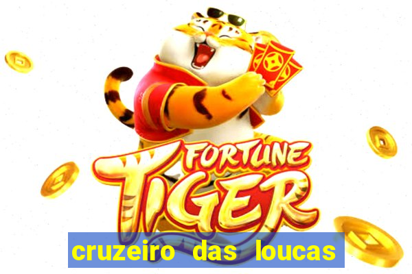 cruzeiro das loucas filme completo dublado download